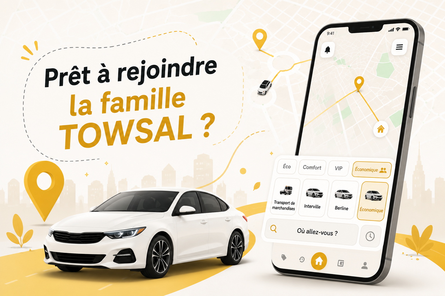 Prêt à rejoindre la famille TOWSAL ?
